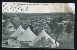 1024 - MAROC -  CAMPAGNE Du MAROC 1907 - 1908 - Camp Boulhaut  Redoute Ahmet - Autres & Non Classés