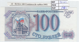 BILLETE RUSIA 100 RUBLOS 1993 P-254a.1 - Otros – Europa