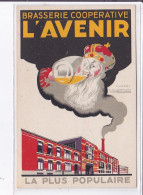 PUBLICITE : "brasserie Coopérative L'Avenir" à LILLE FIVES (illustrée Par Courchinoux) - Très Bon état - Werbepostkarten