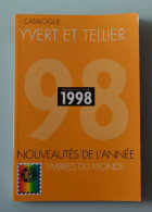 Livre Timbres De L`année 1998 Catalogue Mondial Yvert Et Tellier - Otros & Sin Clasificación