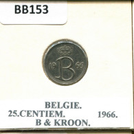 25 CENTIMES 1966 DUTCH Text BELGIQUE BELGIUM Pièce #BB153.F.A - 25 Cents