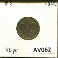 50 GROSCHEN 1982 AUSTRIA Coin #AV062.U.A - Oostenrijk