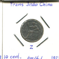 10 CENT 1923 INDOCHINA FRENCH INDOCHINA Colonial Moneda #AM490.E.A - Frans-Indochina