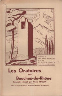 Les Oratoires Des Bouches-du-Rhône - Ohne Zuordnung