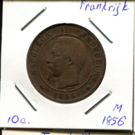 10 CENTIMES 1856 M FRANKREICH FRANCE Napoleon III Französisch Münze #AM073.D.A - 10 Centimes