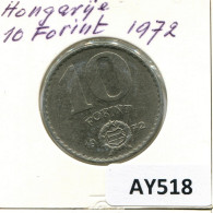 10 FORINT 1972 HUNGRÍA HUNGARY Moneda #AY518.E.A - Hongrie