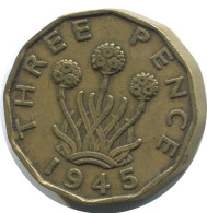 THREEPENCE 1945 UK GBAN BRETAÑA GREAT BRITAIN Moneda #AG922.1.E.A - F. 3 Pence