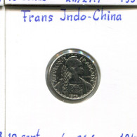 10 CENT 1940 FRENCH INDOCHINA Colonial Coin #AM492.U.A - Indochine