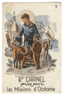 Image Religieuse   - Bienheureux Chanel Priez Pour Les Missions D'oceanie - Devotion Images