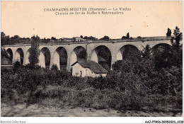 AAJP7-16-0632 - CHAMPAGNE-MOUTON - Le Viaduc - Chemin De Fer De Ruffec à Roumazière - Autres & Non Classés