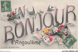 AAJP7-16-0604 - Un Bonjour D'ANGOULEME  - Angouleme