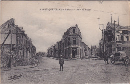 Saint Quentin En Ruines (02 Aisne) Rue De Guise - Camion Berliet Militaire - édit. La Pensée - Saint Quentin