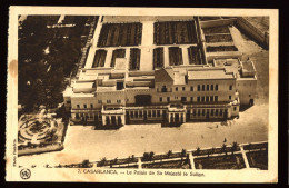 1049 - MAROC - CASABLANCA - Le Palais De Sa Majesté Le Sultan - Casablanca