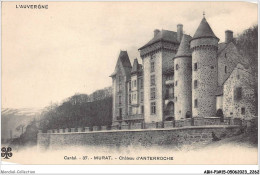 ABHP1-15-0045 - Cantal - MURAT - Château D'Anterroche - Murat