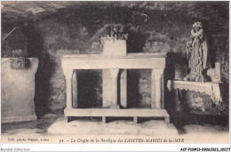 ACFP10-13-0858 - SAINTES MARIES DE LA MER - La Crypte De La Basilique  - Saintes Maries De La Mer