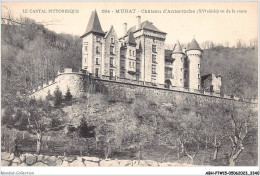 ABHP7-15-0585 - MURAT - Château D'Anterroche - Vu De La Route - Murat