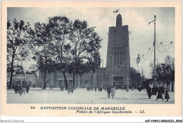 ACFP3-13-0247 - MARSEILLE - Palais De L'afrique Occidentale  - Koloniale Tentoonstelling 1906-1922