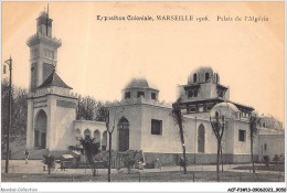 ACFP3-13-0242 - MARSEILLE - Palais De L'algerie  - Colonial Exhibitions 1906 - 1922