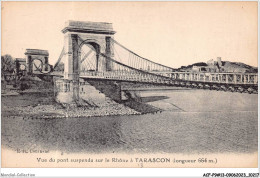 ACFP9-13-0828 - TARASCON - Vue Du Pont Sur Le Rhone  - Tarascon