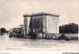 ACFP9-13-0814 - TARASCON - Chateau Dit Du Roi René - Tarascon
