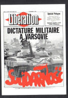 POLITIQUE - Dictature Militaire à Varsovie - Solidarnosc 14 Décembre 1981 - Journal Libération - Evenementen