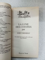 Buffy Contre Les Vampires Tome 3 : La Lune Des Coyotes - Sonstige & Ohne Zuordnung
