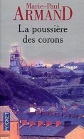 La Poussière Des Corons - Autres & Non Classés