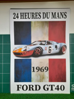 FORD GT 40 FRANCE 1969 - AFFICHE POSTER - Coches