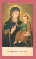 Santino, Holy Card-SS Verginee Consolata. Con Approvazione Ecclesiastica. Dim. 115x 70mm - Devotion Images