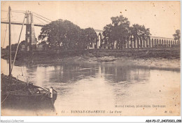 ADVP3-17-0216 - TONNAY-CHARENTE - Le Pont  - Sonstige & Ohne Zuordnung