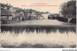 AFEP1-15-0048 - Le Cantal Pittoresque - AURILLAC - Cascade De La Jordanne Et Vieilles Maisons  - Aurillac