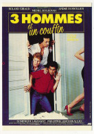 CPM - Roland Giraud, André Dussollier, Michel Boujenah - 3 Hommes Et Un Couffin - Posters On Cards