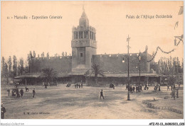 AFZP2-13-0098 - MARSEILLE - Exposition Coloniale - Palais De L'afrique Occidentale - Koloniale Tentoonstelling 1906-1922