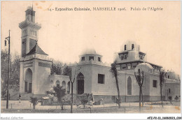 AFZP2-13-0101 - Exposition Coloniale - MARSEILLE - 1906 - Palais De L'algérie - Colonial Exhibitions 1906 - 1922