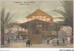 AFZP2-13-0095 - MARSEILLE - Exposition Coloniale - Pavillon Du Congo - Mostre Coloniali 1906 – 1922