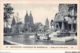 AFZP1-13-0054 - Exposition Coloniale De - MARSEILLE - Palais De L'indo-chine - Expositions Coloniales 1906 - 1922