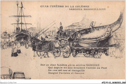 AFZP1-13-0035 - Char Funèbre De La Célèbre Sardine - MARSEILLAISE - Old Port, Saint Victor, Le Panier