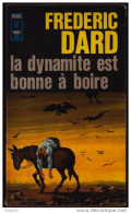 Frédéric Dard - La Dynamite Est Bonne à Boire - Presses Pocket N° 550 - ( 19 Septembre 1967 ) . - San Antonio