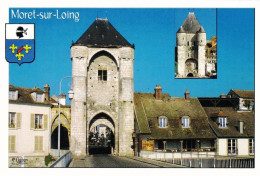 77 - Seine Et Marne -  MORET Sur LOING - La Porte De Bourgogne - Moret Sur Loing