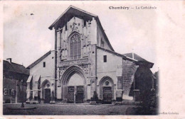 73 - Savoie -  CHAMBERY -  La Cathedrale - Chambery
