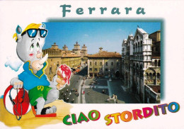 FERRARA - Ciao Stordito - Firenze (Florence)