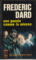Frédéric Dard - Une Gueule Comme La Mienne - Presses Pocket N° 385 - ( 1966 ) . - San Antonio