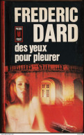 Frédéric Dard - Des Yeux Pour Pleurer - Presses Pocket N° 813 - ( 1971 ) . - San Antonio
