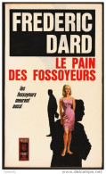 Frédéric Dard - Le Pain Des Fossoyeurs - Presses Pocket N° 439 - ( 1966 ) . - San Antonio