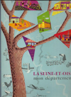 Album ' La SEINE ET OISE Mon Département ' - Opération 78 + 1959 + Avec 23 Images, Publicité Et Règlement Du Concours - Altri & Non Classificati
