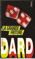 Frédéric Dard - La Grande Friture - Collection POINTS N°  P1961 - ( 2008 ) . - San Antonio