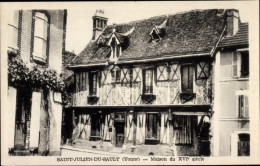 CPA Saint Julien Du Sault Yonne, Haus Aus Dem 16. Jahrhundert - Autres & Non Classés
