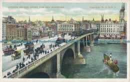 R004214 London Bridge After The 1904 Widening. G. D. And D. L - Autres & Non Classés
