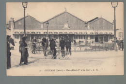 CP - 45 - Orléans - Place Albert 1° - Gare - Orleans