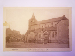 2024 - 1819  CAMPUAC  (Aveyron)  :  Place De L'Eglise   XXX - Autres & Non Classés